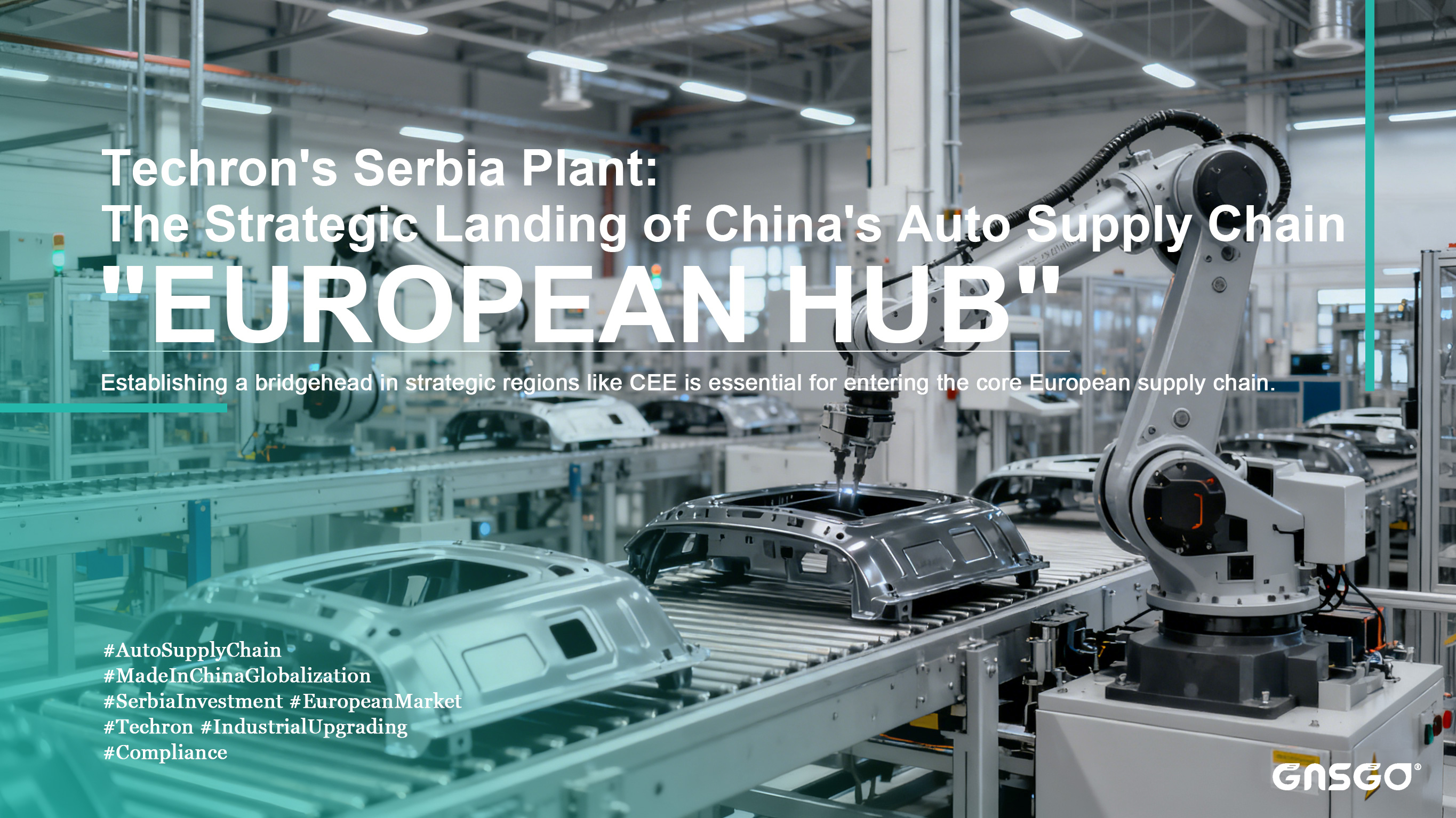 Techron's Serbia Plant: The Strategic Landing of China's...