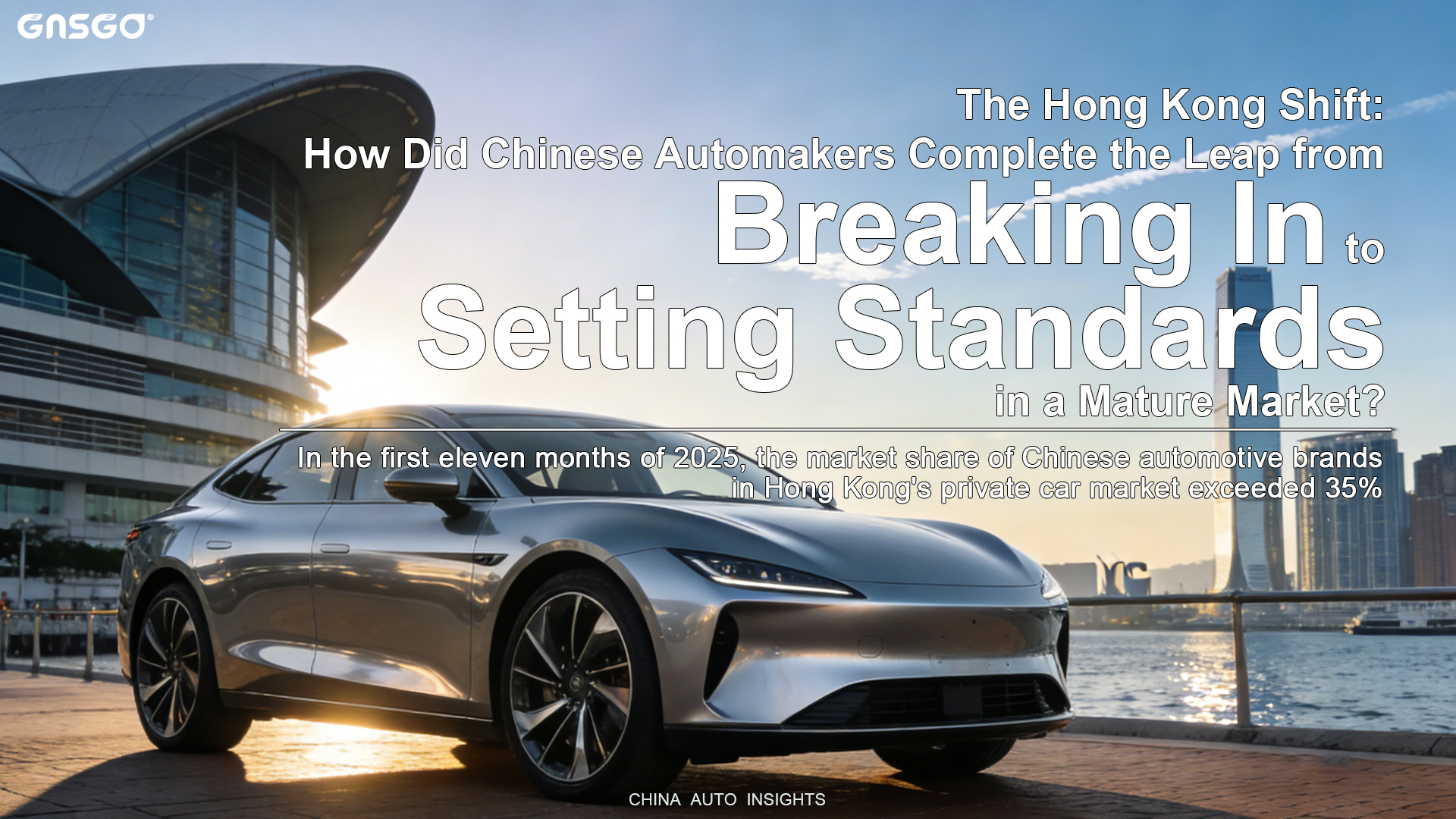 The Hong Kong Shift: How Did Chinese Automakers Complete...