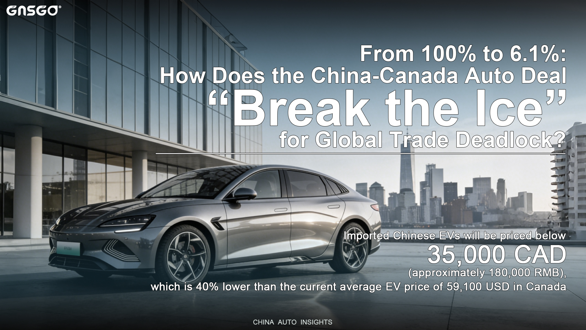 From 100% to 6.1%: How Does the China-Canada Auto Deal...