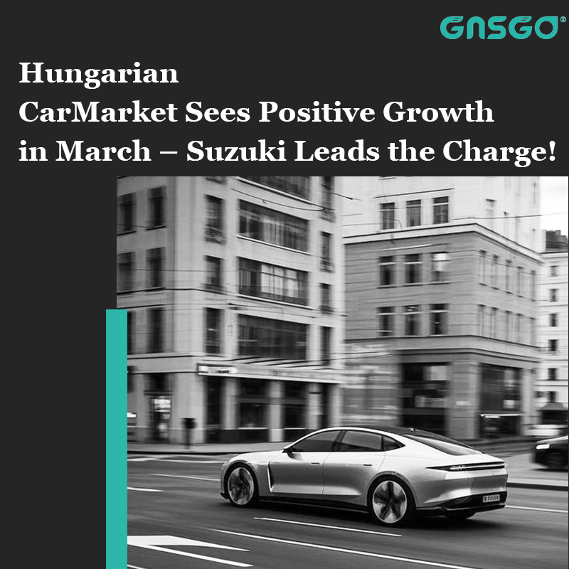 Hungarian CarMarket Sees Positive Growth in March –...